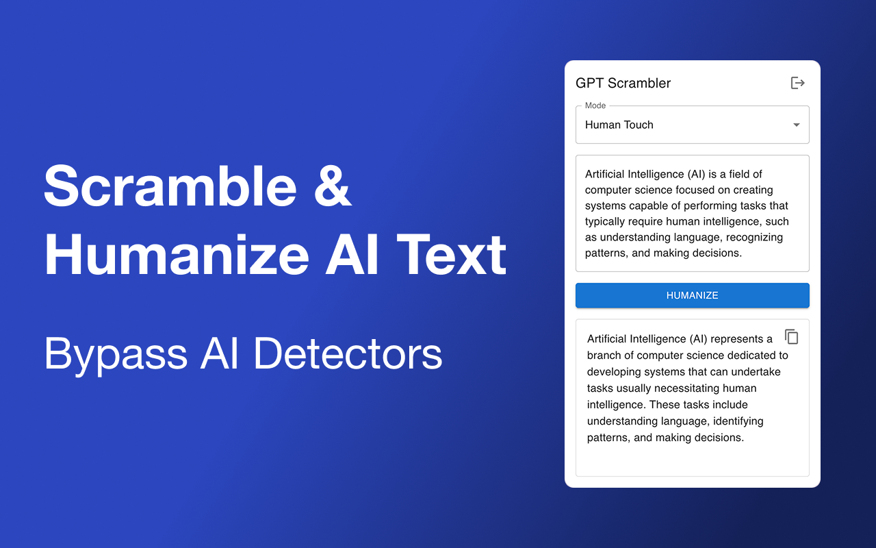 GPT Scrambler Chrome side panel in action: 'GPT Scrambler' header with mode selector set to 'Human Touch'; the original AI text 'Artificial Intelligence (AI) is a field of computer science focused on creating systems capable of performing tasks th...